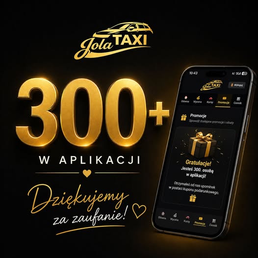 300 użytkowników w aplikacji Jola Taxi — dziękujemy za zaufanie!